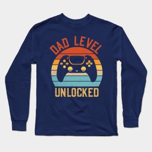 Dad level unlocked; gaming; video games; dad; gift for dad; new dad; father to be; gift; father's day; gamer; gamer dad; retro; console; game; Long Sleeve T-Shirt